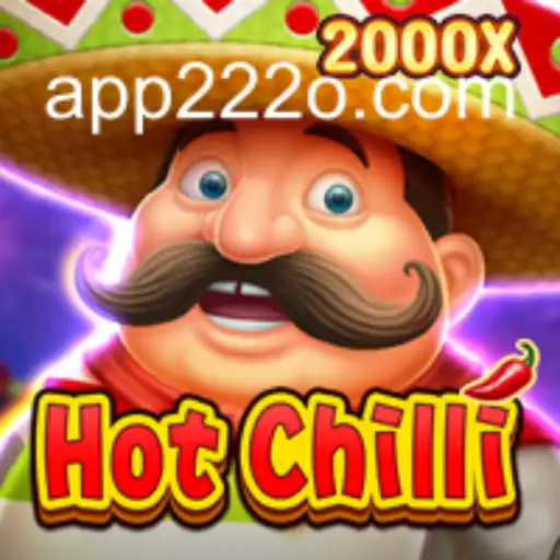 HotChilli: Unveiling the Ultimate Thrill of 222o.com Official Slots Brasil #1